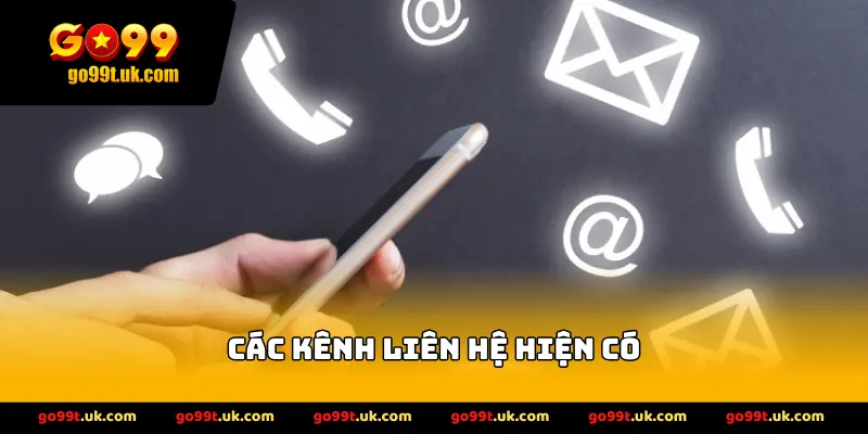 Các kênh liên hệ hiện có