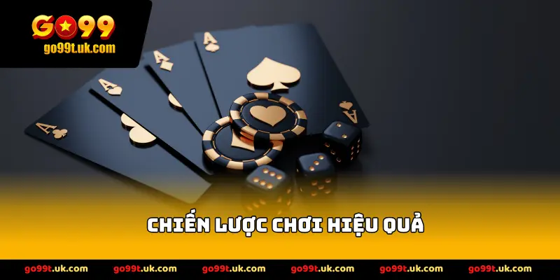 Chiến lược chơi hiệu quả